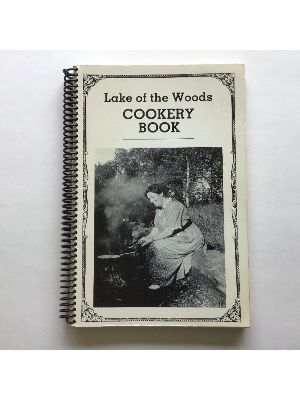 Lake of the Woods Cookery Book Lake of the Woods Museum
